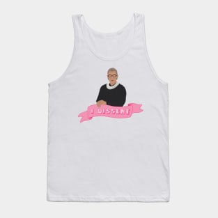 Ruth Bader quote I dissent Tank Top